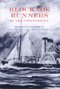 Cover image for Blockade Runners of the Confederacy