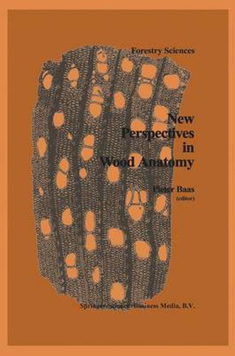 Cover image for New Perspectives in Wood Anatomy: Published on the Occasion of the 50th Anniversary of the International Association of Wood Anatomists