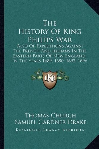 Cover image for The History Of King Philips War
