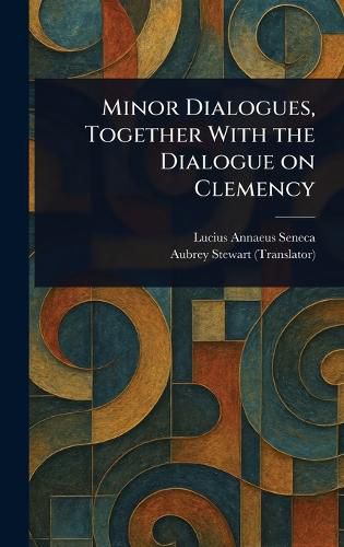 Cover image for Minor Dialogues, Together With the Dialogue on Clemency