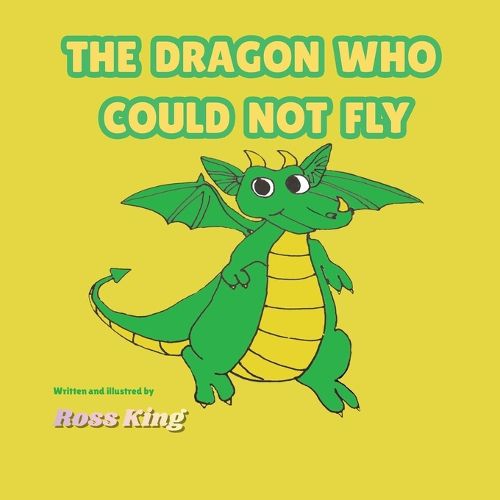 Cover image for The Dragon Who Could Not Fly