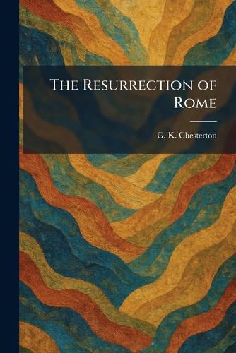 Cover image for The Resurrection of Rome