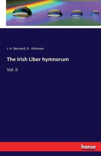 Cover image for The Irish Liber hymnorum: Vol. II