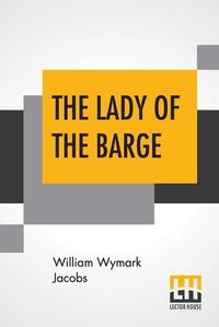 Cover image for The Lady Of The Barge