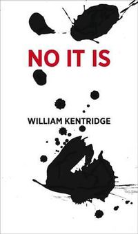 Cover image for William Kentridge: No, it is