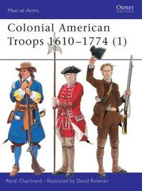 Cover image for Colonial American Troops 1610-1774 (1)