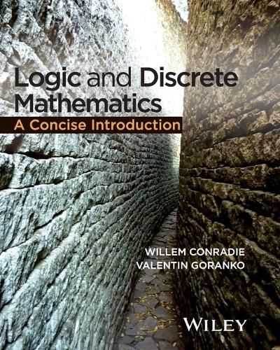 Cover image for Logic and Discrete Mathematics - A Concise Introduction