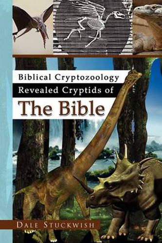 Cover image for Biblical Cryptozoology Revealed Cryptids of the Bible