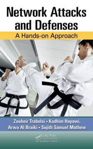 Cover image for Network Attacks and Defenses: A Hands-on Approach