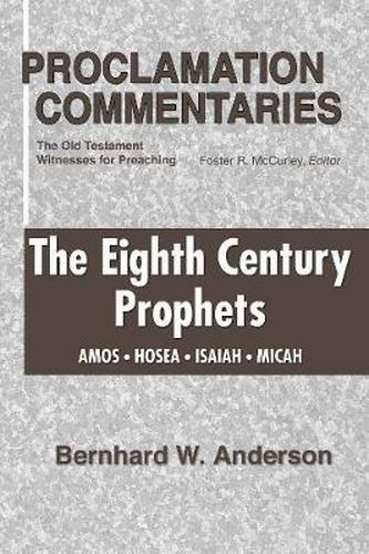 Cover image for Eighth Century Prophets: Amos, Hosea, Isaiah, Micah