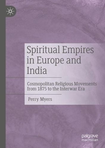 Cover image for Spiritual Empires in Europe and India