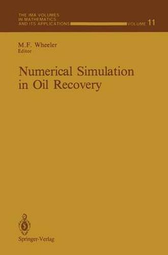 Numerical Simulation in Oil Recovery