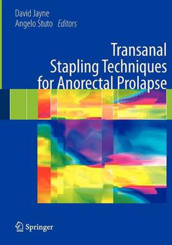 Cover image for Transanal Stapling Techniques for Anorectal Prolapse