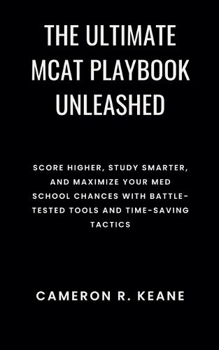Cover image for The Ultimate MCAT Playbook Unleashed