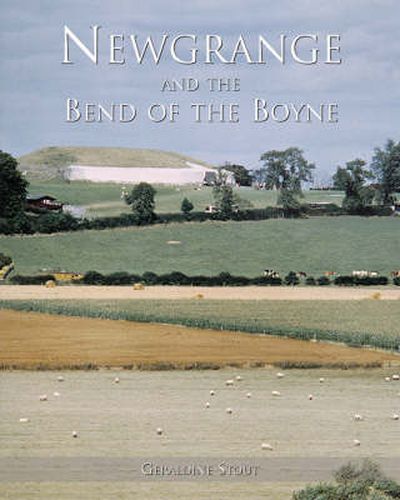 Cover image for Newgrange and the Bend of the Boyne