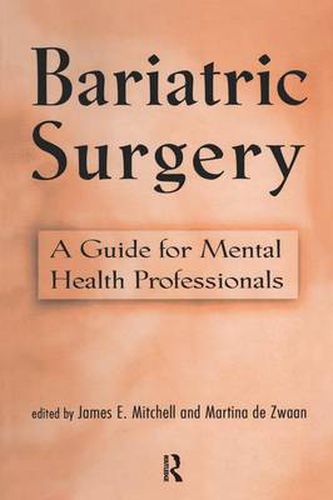 Bariatric Surgery: A Guide for Mental Health Professionals