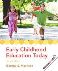 Cover image for Early Childhood Education Today Value Pack (Includes Early Childhood Curriculum DVD Version 1.0 & Early Childhood Settings and Approaches DVD)