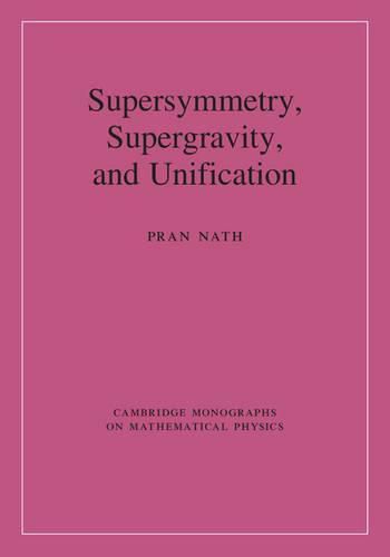 Cover image for Supersymmetry, Supergravity, and Unification