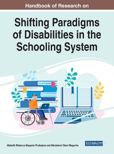 Cover image for Handbook of Research on Shifting Paradigms of Disabilities in the Schooling System