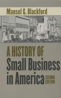 Cover image for A History of Small Business in America