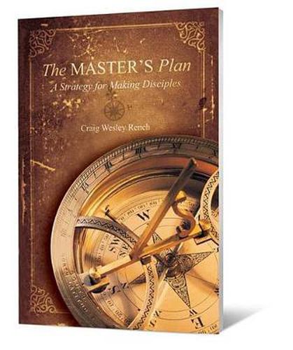Cover image for The Master's Plan: A Strategy for Making Disciples