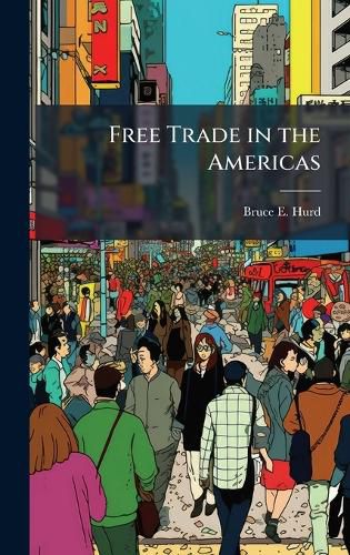 Cover image for Free Trade in the Americas
