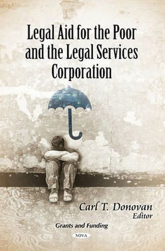 Cover image for Legal Aid for the Poor & the Legal Services Corporation