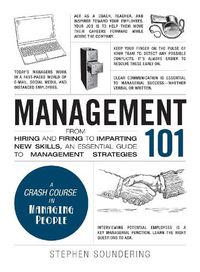 Cover image for Management 101: From Hiring and Firing to Imparting New Skills, an Essential Guide to Management Strategies