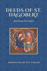 Cover image for Deeds of St. Dagobert