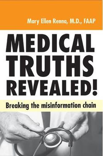 Medical Truths Revealed!: Breaking the Misinformation Chain