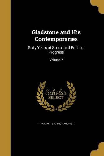 Cover image for Gladstone and His Contemporaries