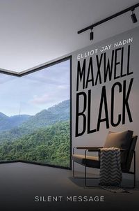 Cover image for Maxwell Black: Silent Message