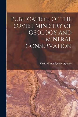 Cover image for Publication of the Soviet Ministry of Geology and Mineral Conservation