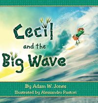 Cover image for Cecil and the Big Wave