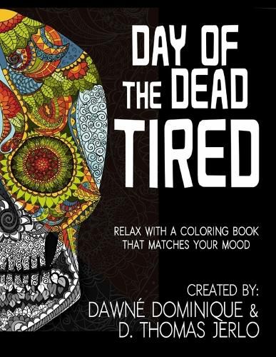 Cover image for Day of the Dead Tired