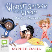 Cover image for The Worst Sleepover in the World & Madame Badobedah