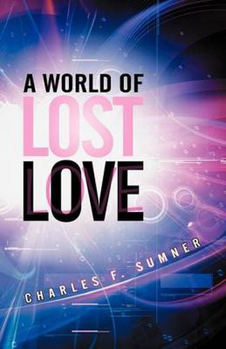 Cover image for A World of Lost Love