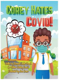 Cover image for Corey Hates Covid!