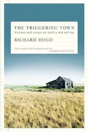 Cover image for The Triggering Town: Lectures and Essays on Poetry and Writing