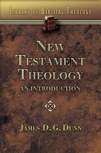 Cover image for New Testament Theology: An Introduction