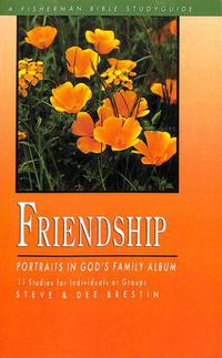Cover image for Friendship: Portraits in God's Family Album