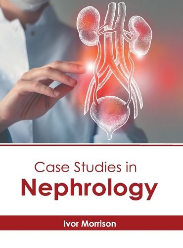 Cover image for Case Studies in Nephrology
