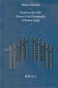 Cover image for Death on the Nile: Disease and the Demography of Roman Egypt