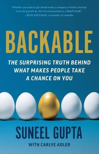 Backable: The Surprising Truth Behind What Makes People Take a Chance on You