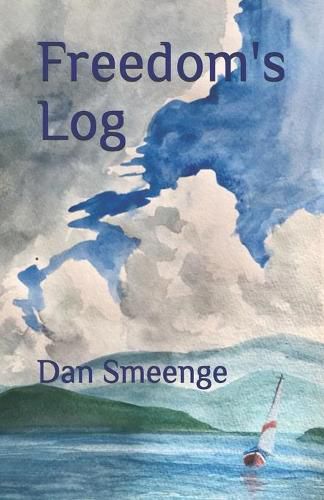 Cover image for Freedom's Log: Memoirs of A Journey