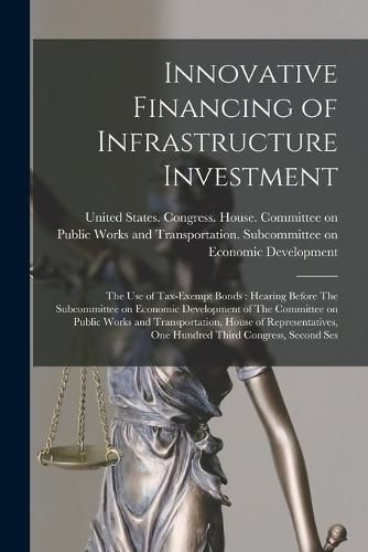 Cover image for Innovative Financing of Infrastructure Investment