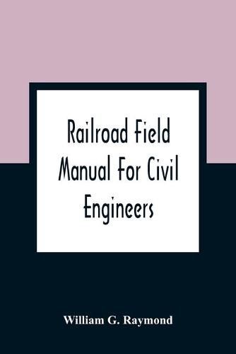 Cover image for Railroad Field Manual For Civil Engineers