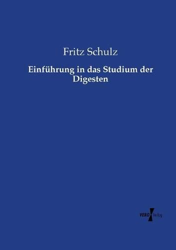 Cover image for Einfuhrung in das Studium der Digesten