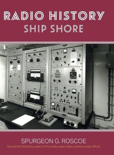 Cover image for Radio History Ship Shore