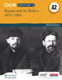 Cover image for OCR A Level History A2: Russia and its Rulers 1855-1964
